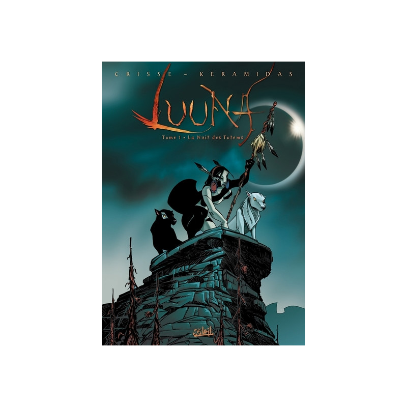 Luuna T01 - La Nuit des totems