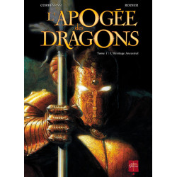 L'Apogée des Dragons T01 -...