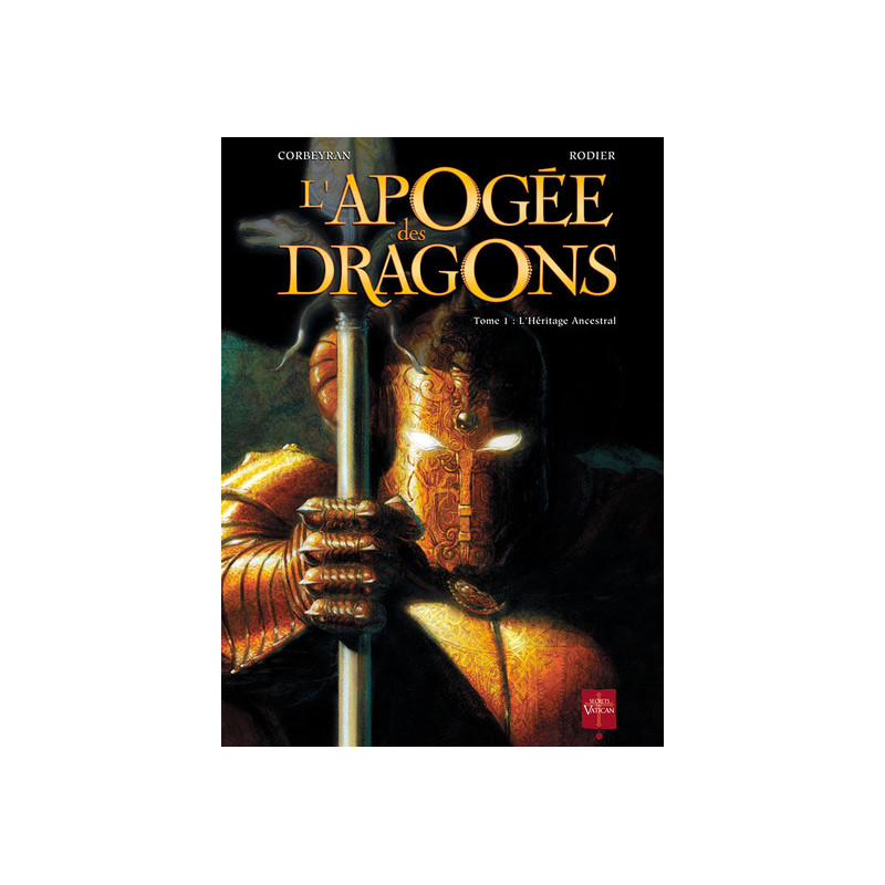 L'Apogée des Dragons T01 - L'Héritage