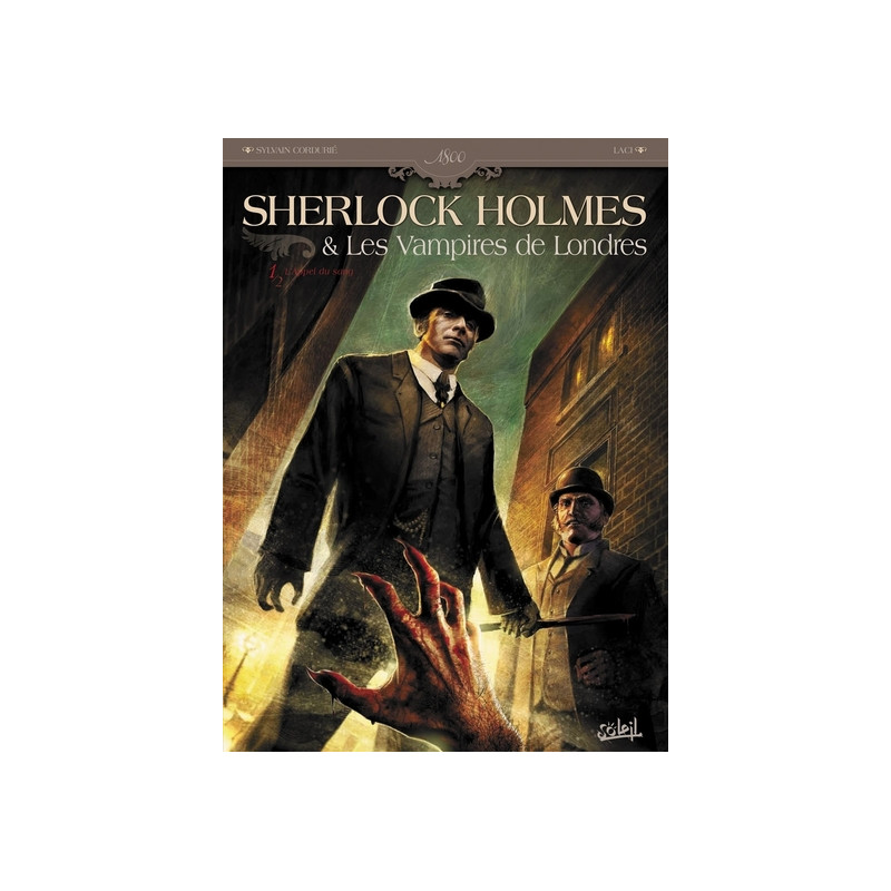 Sherlock Holmes et les vampires de Londres T01 - L'Appel du sang