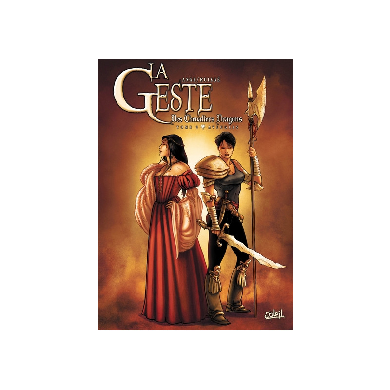 La Geste des Chevaliers Dragons T09 - Aveugles