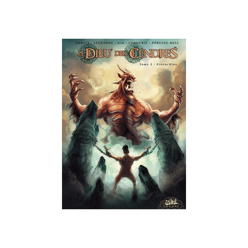 Le Dieu des cendres T02 - Eineachlan
