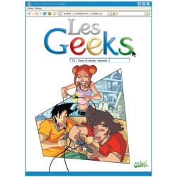 Les Geeks T02 - Dans le...