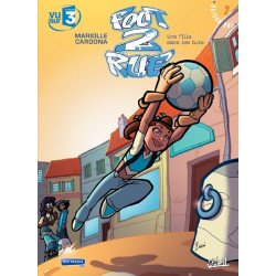 Foot 2 Rue T02