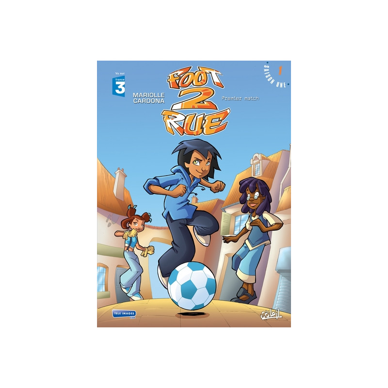 Foot 2 Rue T01