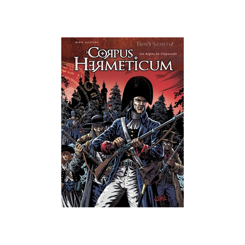 Corpus Hermeticum T04 - Les Aigles du crépuscule