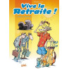 Vive la retraite T01
