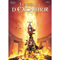 Le Chant d'Excalibur T06 -...