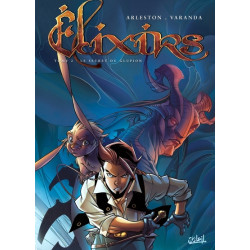 Élixirs T02 - Le Secret du...