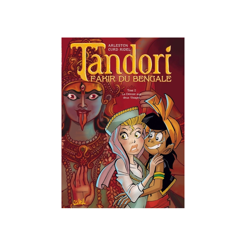 Tandori, fakir du Bengale T02 - La Déesse aux deux visages