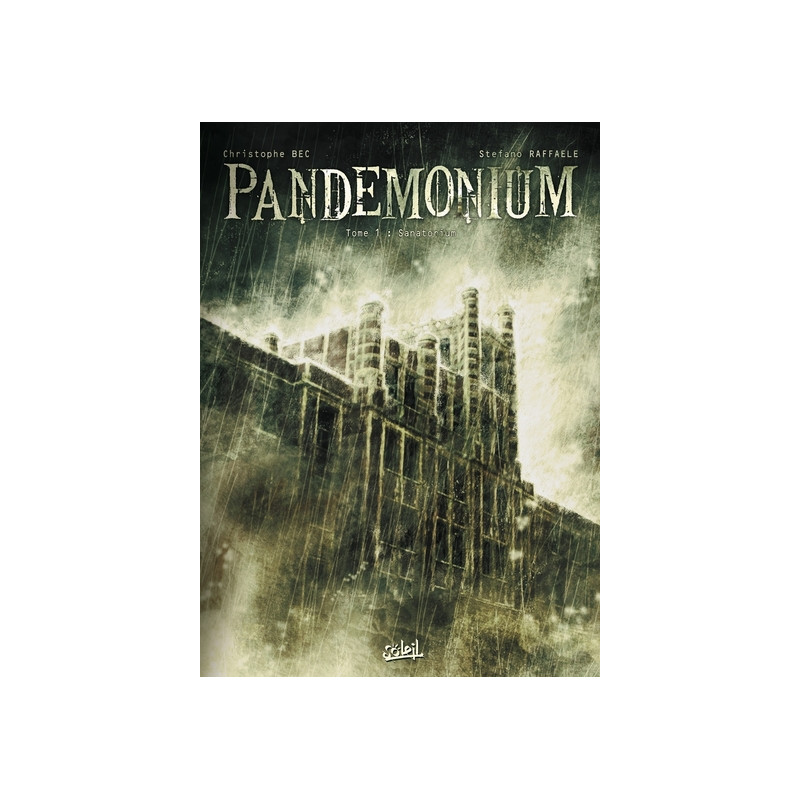 Pandemonium T01 - Sanatorium