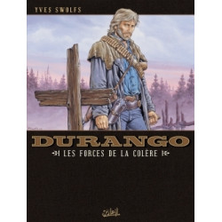 Durango T02 - Les Forces de...