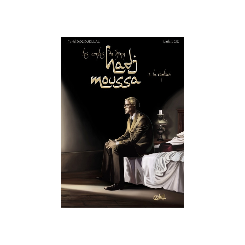 Hadj Moussa T02 - La Rupture