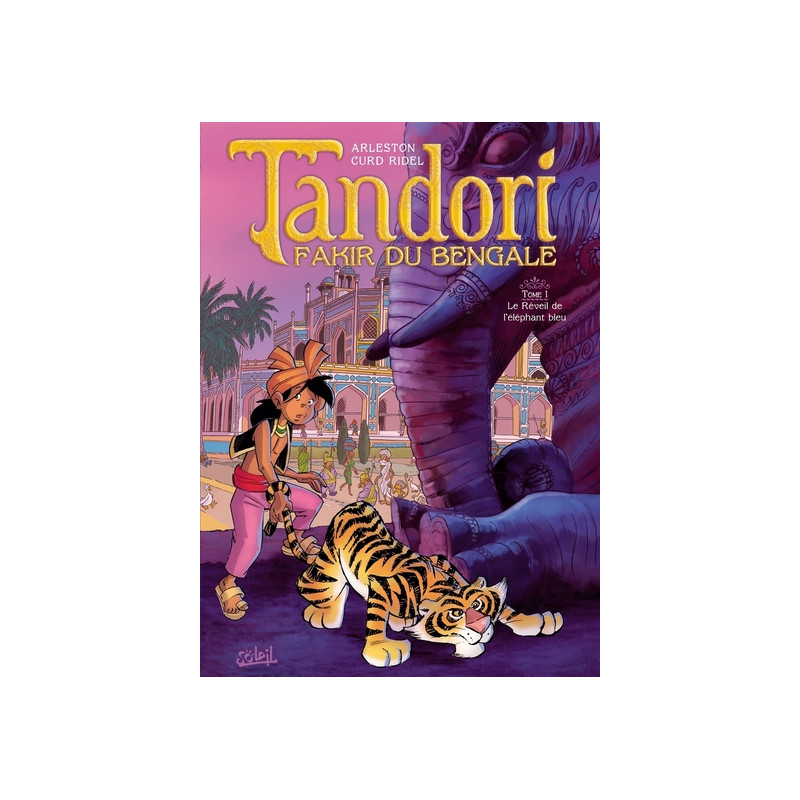 Tandori, fakir du Bengale T01 - Le Réveil de l'éléphant bleu