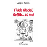 Fluide Glacial, Gotlib... et moi
