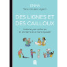 Des lignes et des cailloux