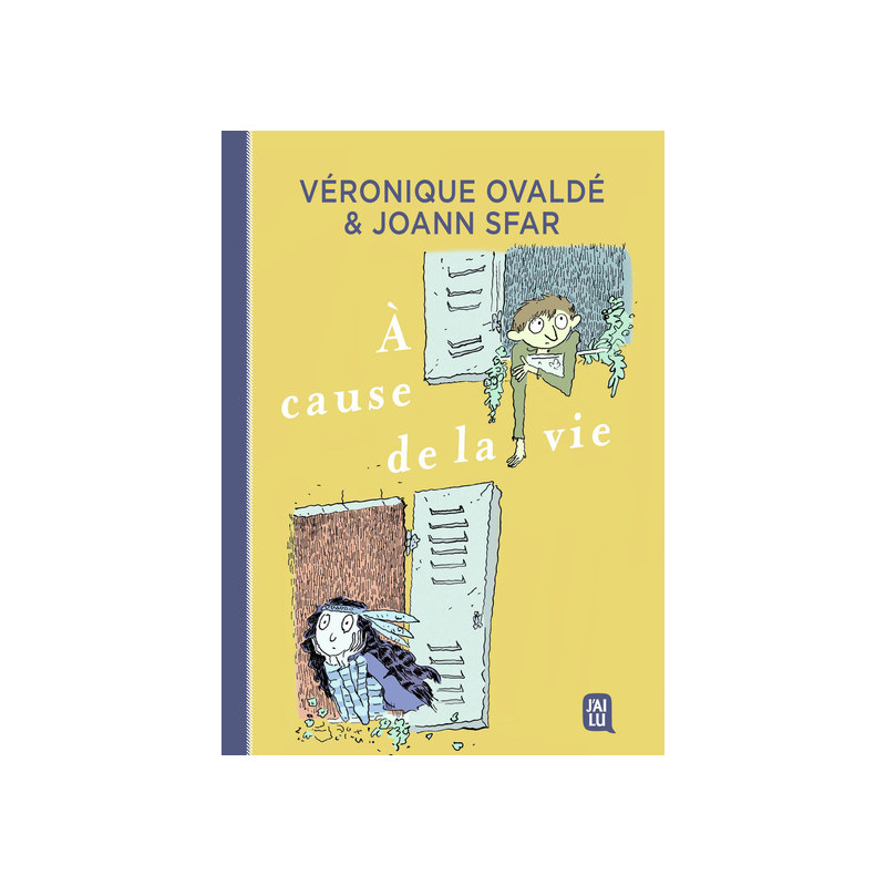 À cause de la vie