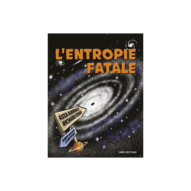 L'entropie fatale