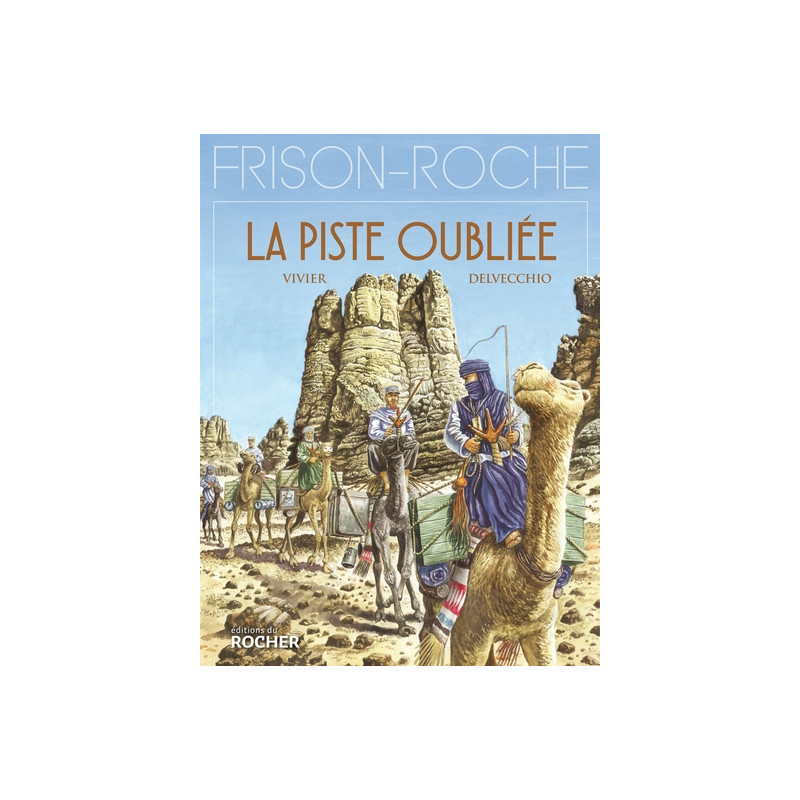 La Piste oubliée