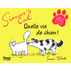 Simon's Cat : Quelle vie de...