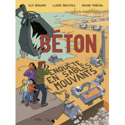 Béton - Enquête en sables...