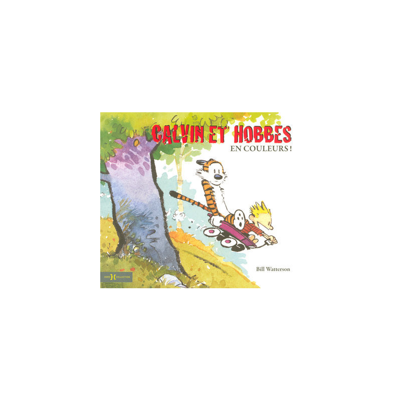 Calvin & Hobbes En couleurs !