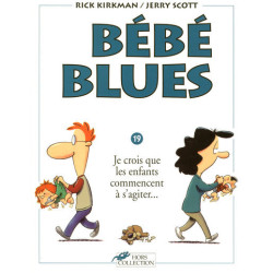 Bébé blues tome 19 Je crois...