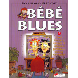 Bébé blues tome 6 Nous...