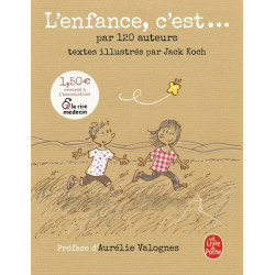 L'Enfance, c'est...