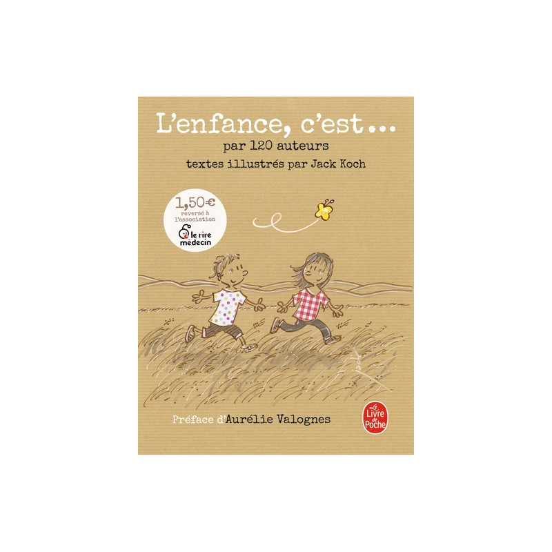 L'Enfance, c'est...