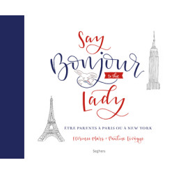Say bonjour to the lady