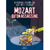 Mozart qu'on assassine