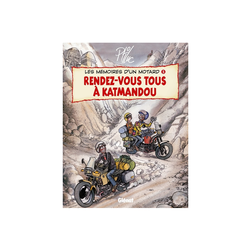 Les Mémoires d'un Motard - Tome 05
