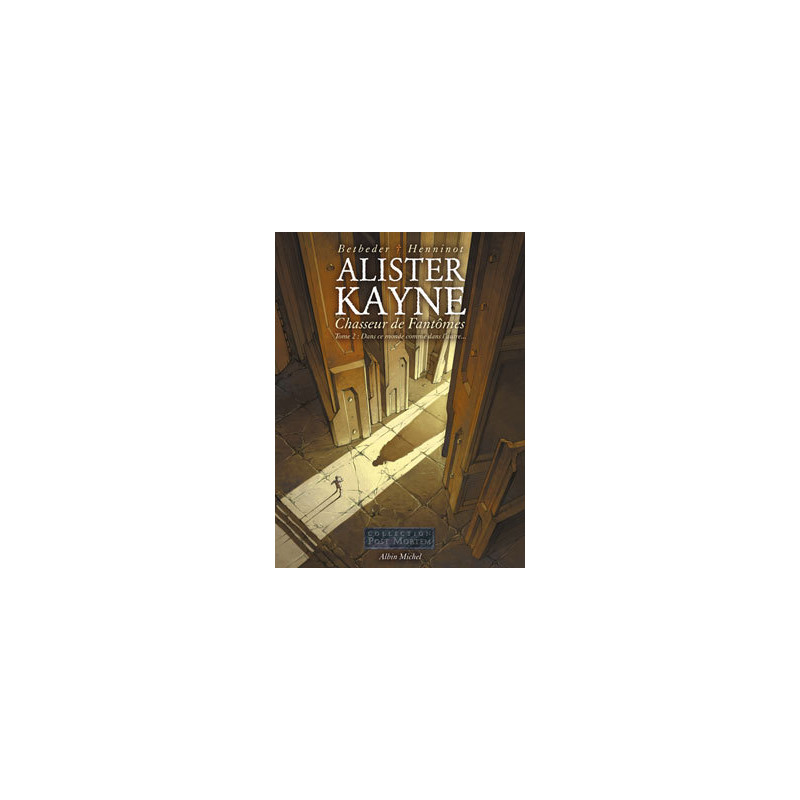 Alister Kayne chasseur de fantômes - Tome 02