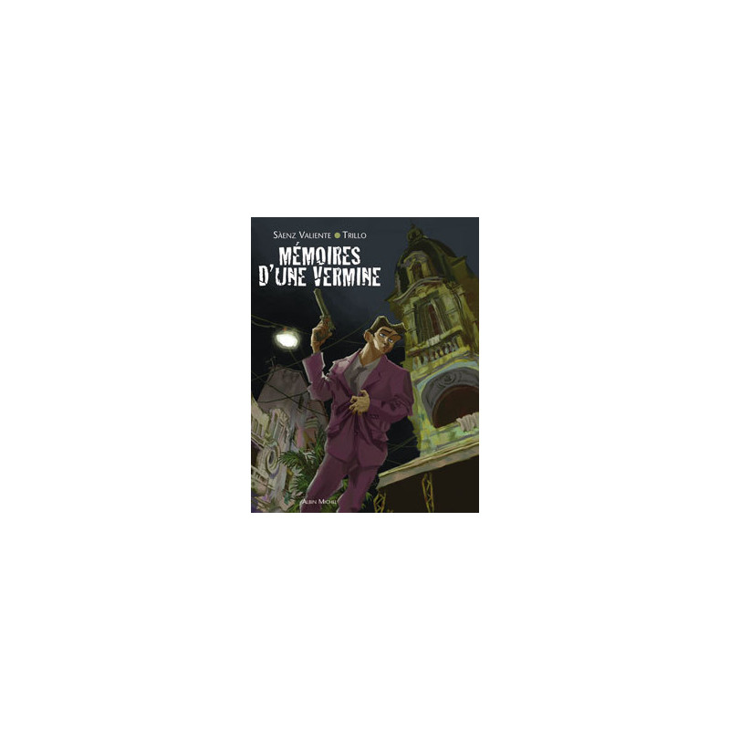 Mémoires d'une vermine
