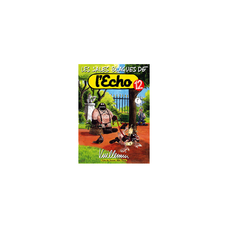 Les Sales Blagues de l'Echo - Tome 12