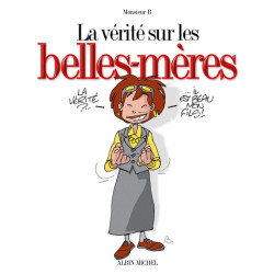 La vérité sur les belles-mères