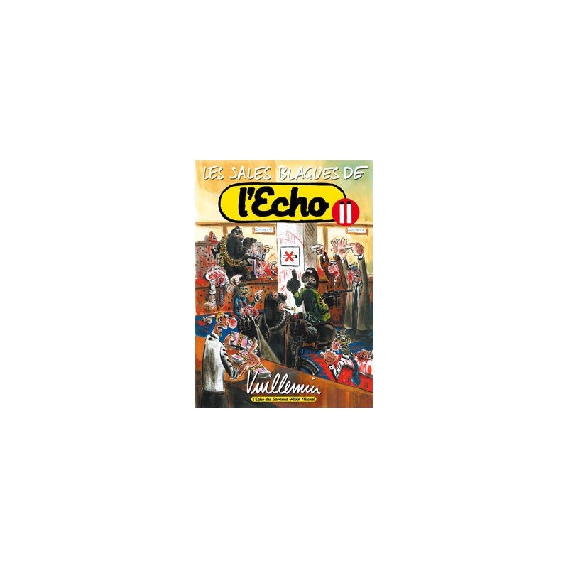 Les Sales Blagues de l'Echo - Tome 11