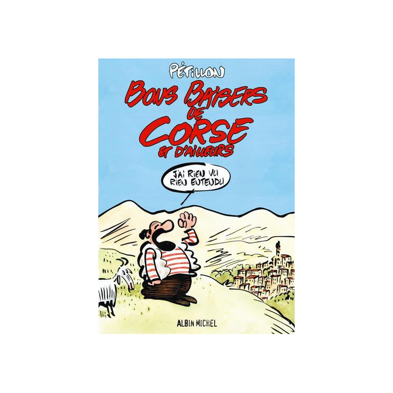 Bons baisers de Corse et d'ailleurs