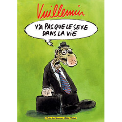 Y a pas que le sexe dans la...