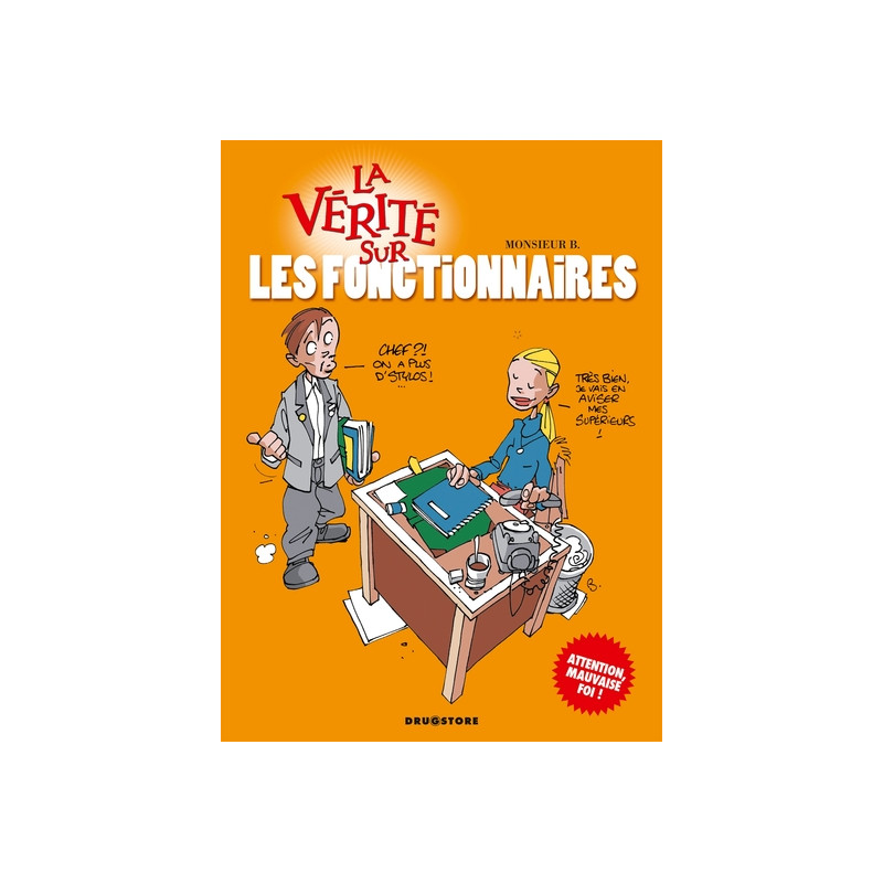 La vérité sur les fonctionnaires