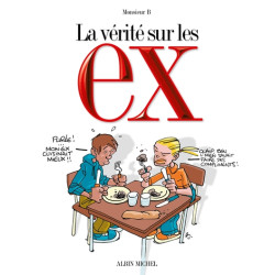La vérité sur les ex