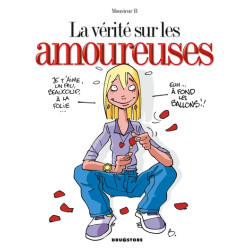 La vérité sur les amoureuses