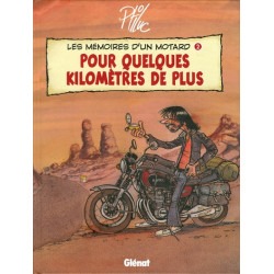 Les Mémoires d'un Motard -...