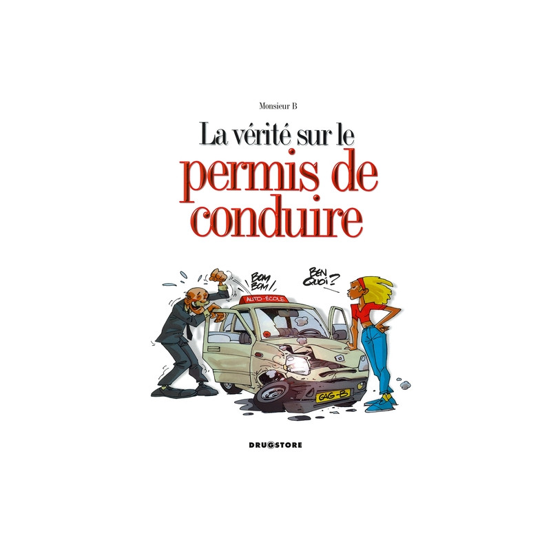 La vérité sur le permis de conduire