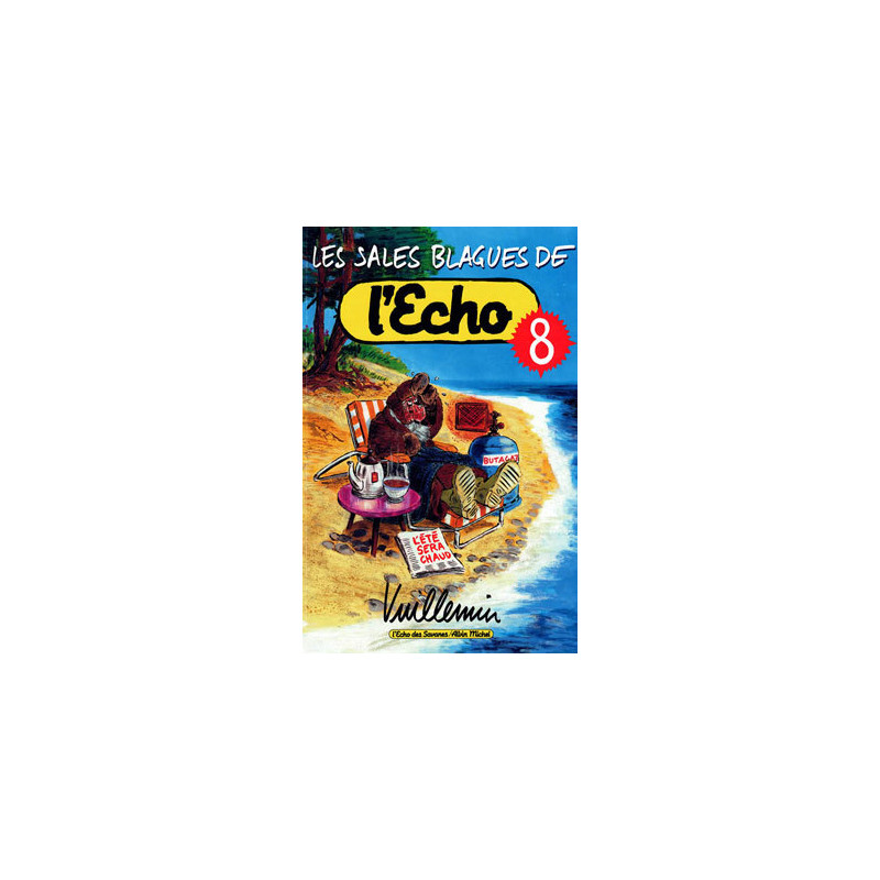Les Sales Blagues de l'Echo - Tome 08