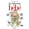 La vérité sur le bébé