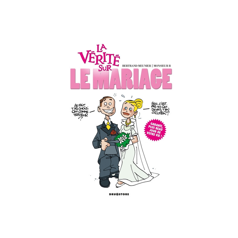 La vérité sur le mariage