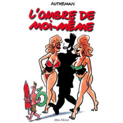 L'ombre de Moi-Même