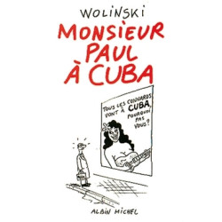 Monsieur Paul à Cuba